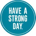 HAVE A STRONG DAY. logo