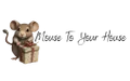 Mouse to Your House logo